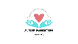 Autism Parenting in Nigeria 
