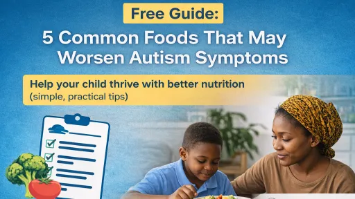 Foods that may Worsen Autism Symptoms 